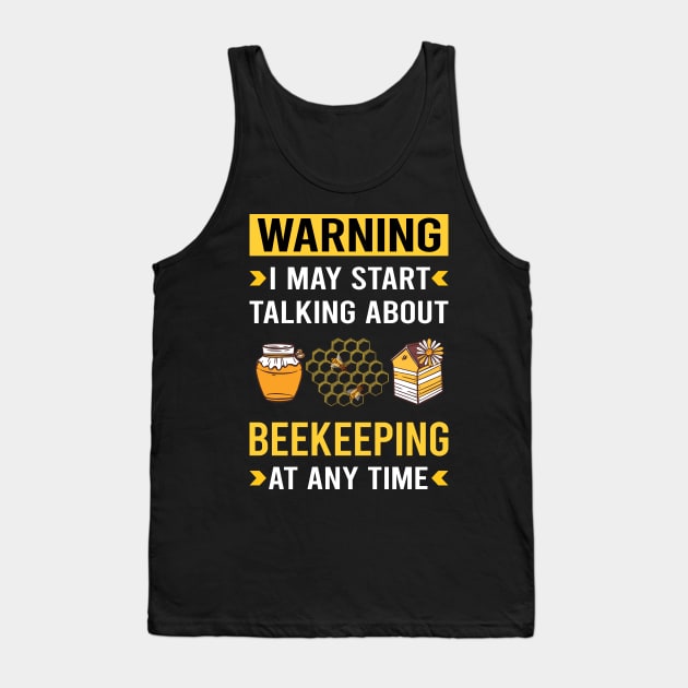 Warning Beekeeping Beekeeper Apiculture Tank Top by Bourguignon Aror